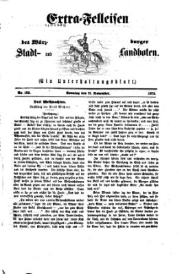 Extra-Felleisen (Würzburger Stadt- und Landbote) Sonntag 21. November 1875