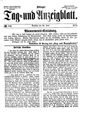 Dillinger Tag- und Anzeigeblatt (Tagblatt für die Städte Dillingen, Lauingen, Höchstädt, Wertingen und Gundelfingen) Samstag 26. Juni 1875