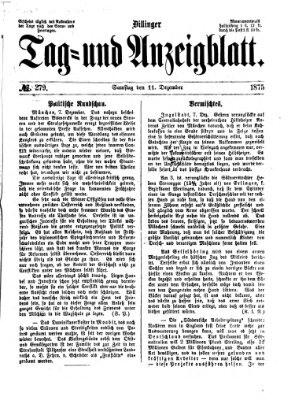 Dillinger Tag- und Anzeigeblatt (Tagblatt für die Städte Dillingen, Lauingen, Höchstädt, Wertingen und Gundelfingen) Samstag 11. Dezember 1875