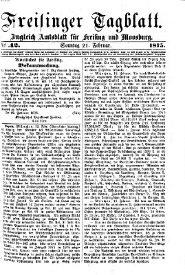 Freisinger Tagblatt (Freisinger Wochenblatt) Sonntag 21. Februar 1875