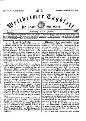 Weilheimer Tagblatt für Stadt und Land Samstag 9. Januar 1875