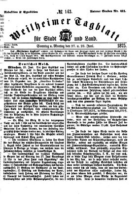 Weilheimer Tagblatt für Stadt und Land Sonntag 27. Juni 1875