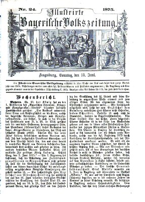 Illustrirte bayerische Volkszeitung Sonntag 13. Juni 1875