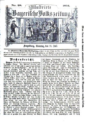 Illustrirte bayerische Volkszeitung Sonntag 11. Juli 1875