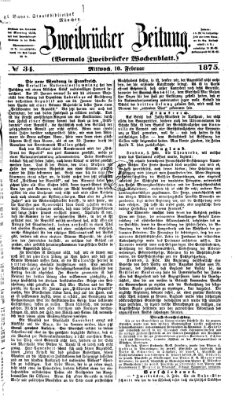 Zweibrücker Zeitung (Zweibrücker Wochenblatt) Mittwoch 10. Februar 1875