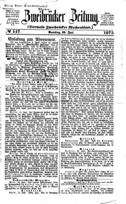 Zweibrücker Zeitung (Zweibrücker Wochenblatt) Samstag 26. Juni 1875
