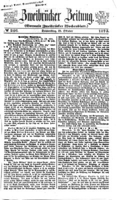 Zweibrücker Zeitung (Zweibrücker Wochenblatt) Donnerstag 21. Oktober 1875
