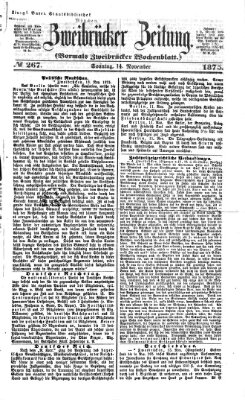 Zweibrücker Zeitung (Zweibrücker Wochenblatt) Sonntag 14. November 1875