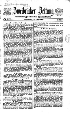 Zweibrücker Zeitung (Zweibrücker Wochenblatt) Donnerstag 25. November 1875