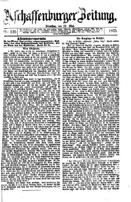 Aschaffenburger Zeitung Dienstag 25. Mai 1875