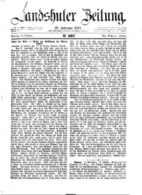 Landshuter Zeitung Sonntag 17. Oktober 1875