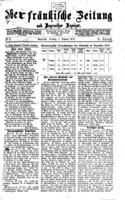 Oberfränkische Zeitung und Bayreuther Anzeiger (Bayreuther Anzeiger) Freitag 1. Januar 1875