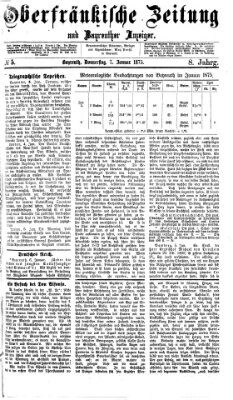 Oberfränkische Zeitung und Bayreuther Anzeiger (Bayreuther Anzeiger) Donnerstag 7. Januar 1875