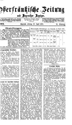 Oberfränkische Zeitung und Bayreuther Anzeiger (Bayreuther Anzeiger) Freitag 30. April 1875