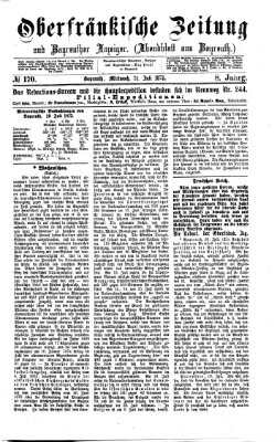 Oberfränkische Zeitung und Bayreuther Anzeiger (Bayreuther Anzeiger) Mittwoch 21. Juli 1875