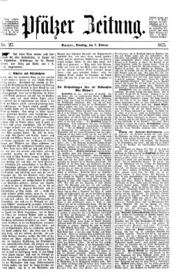 Pfälzer Zeitung Dienstag 2. Februar 1875