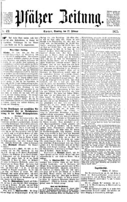 Pfälzer Zeitung Samstag 27. Februar 1875