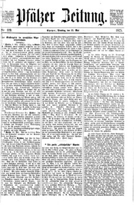 Pfälzer Zeitung Dienstag 25. Mai 1875