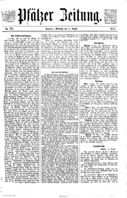 Pfälzer Zeitung Mittwoch 11. August 1875