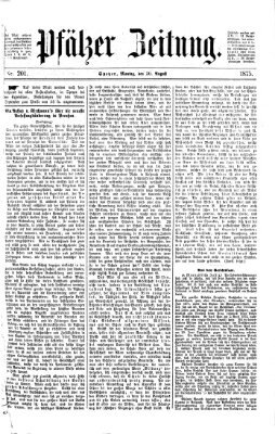 Pfälzer Zeitung Montag 30. August 1875