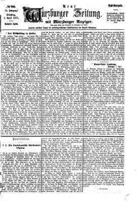 Neue Würzburger Zeitung Dienstag 6. April 1875