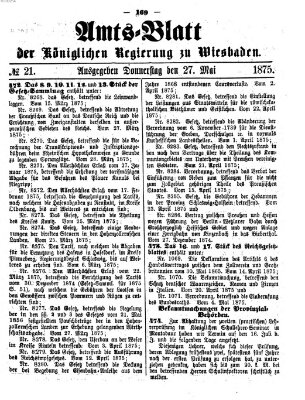 Amtsblatt der Regierung in Wiesbaden (Herzoglich-nassauisches allgemeines Intelligenzblatt) Donnerstag 27. Mai 1875