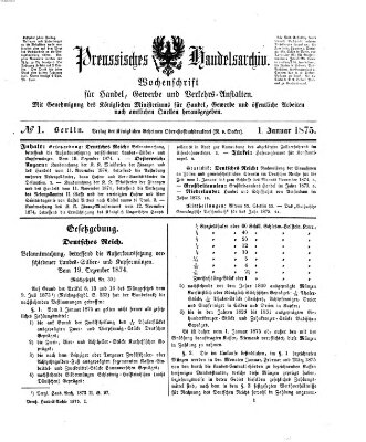 Preußisches Handels-Archiv Freitag 1. Januar 1875