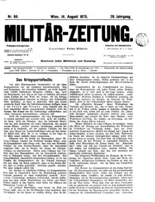 Militär-Zeitung Samstag 14. August 1875