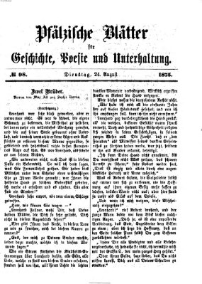 Pfälzische Blätter für Geschichte, Poesie und Unterhaltung (Zweibrücker Wochenblatt) Dienstag 24. August 1875