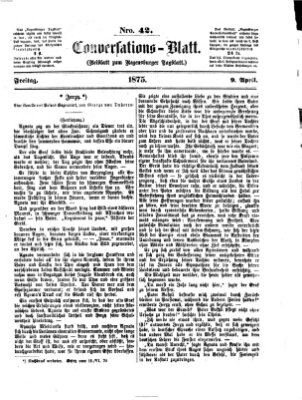 Regensburger Conversations-Blatt (Regensburger Tagblatt) Freitag 9. April 1875