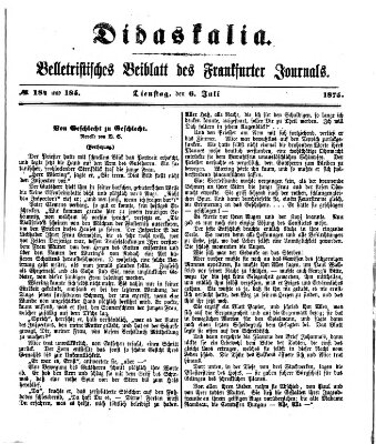 Didaskalia Dienstag 6. Juli 1875