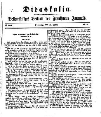 Didaskalia Freitag 16. Juli 1875