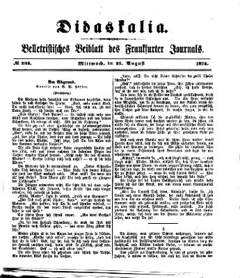 Didaskalia Mittwoch 25. August 1875