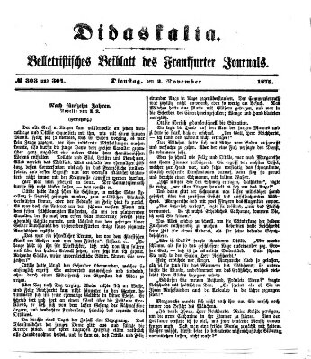 Didaskalia Dienstag 2. November 1875