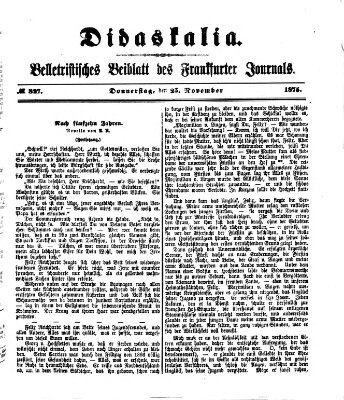 Didaskalia Donnerstag 25. November 1875