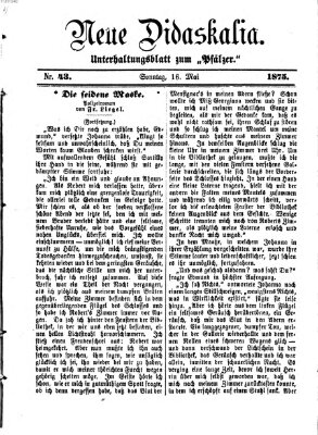 Neue Didaskalia (Pfälzer) Sonntag 16. Mai 1875