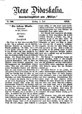 Neue Didaskalia (Pfälzer) Freitag 9. Juli 1875