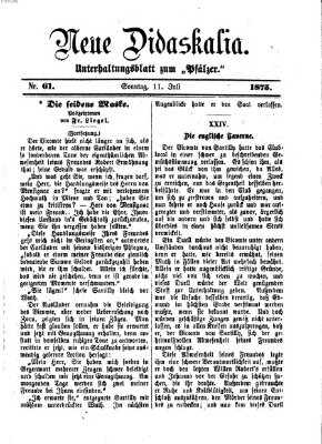 Neue Didaskalia (Pfälzer) Sonntag 11. Juli 1875