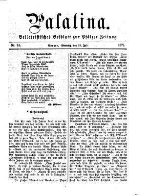 Palatina (Pfälzer Zeitung) Dienstag 13. Juli 1875