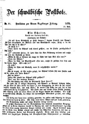 Der schwäbische Postbote (Neue Augsburger Zeitung) Dienstag 13. Juli 1875