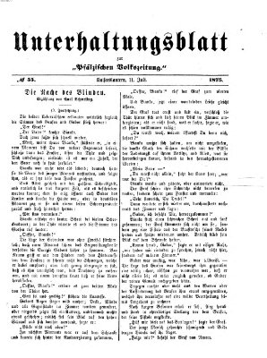 Unterhaltungsblatt zur Pfälzischen Volkszeitung (Pfälzische Volkszeitung) Sonntag 11. Juli 1875