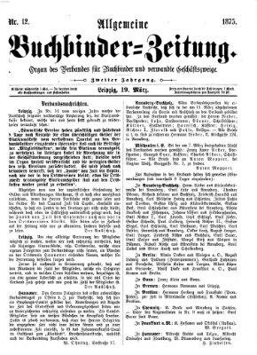 Allgemeine Buchbinderzeitung Freitag 19. März 1875