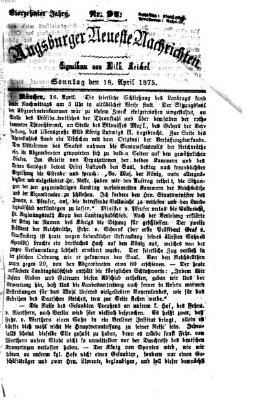 Augsburger neueste Nachrichten Sonntag 18. April 1875