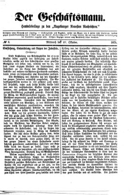Der Geschäftsmann (Augsburger neueste Nachrichten) Mittwoch 27. Oktober 1875