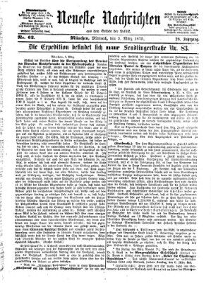 Neueste Nachrichten aus dem Gebiete der Politik (Münchner neueste Nachrichten) Mittwoch 3. März 1875