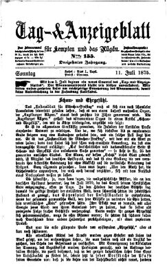 Tag- und Anzeigeblatt für Kempten und das Allgäu Sonntag 11. Juli 1875