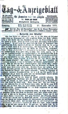 Tag- und Anzeigeblatt für Kempten und das Allgäu Sonntag 21. November 1875