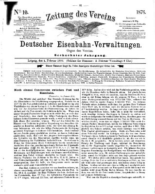 Zeitung des Vereins Deutscher Eisenbahnverwaltungen (Eisenbahn-Zeitung) Freitag 4. Februar 1876