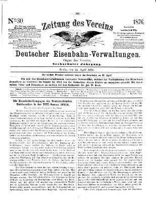 Zeitung des Vereins Deutscher Eisenbahnverwaltungen (Eisenbahn-Zeitung) Freitag 14. April 1876