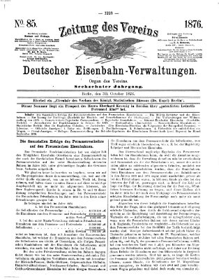 Zeitung des Vereins Deutscher Eisenbahnverwaltungen (Eisenbahn-Zeitung) Montag 30. Oktober 1876